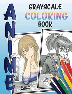 [Read] EBOOK EPUB KINDLE PDF Grayscale Anime Coloring Book: 32 Pages of Female Anime Characters in V