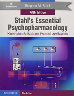 [View] EBOOK EPUB KINDLE PDF Stahl's Essential Psychopharmacology: Neuroscientific Basis and Practic