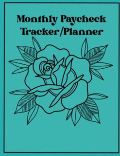 [Read] [PDF EBOOK EPUB KINDLE] Monthly Paycheck Tracker Journal Gas Millage Log Book Daily Planner F