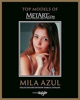 Access [EPUB KINDLE PDF EBOOK] MILA AZUL: Top Models of MetArt.com by  Isabella Catalina 📁