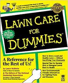 Read EPUB KINDLE PDF EBOOK Lawn Care for Dummies by Lance Walheim 💔