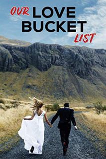 ACCESS KINDLE PDF EBOOK EPUB Couples Bucket List Book: Our Love Bucket List Journal with 1001 Ideas