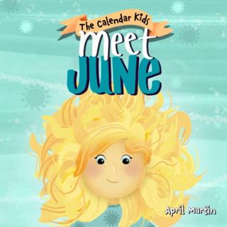 READ [PDF EBOOK EPUB KINDLE] Meet June: A children's book about Father's Day, friendship, and the st