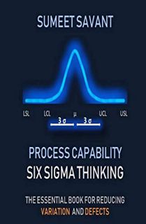 GET EPUB KINDLE PDF EBOOK Process Capability (Six Sigma Thinking) by  Sumeet Savant &  Sumeet Savant