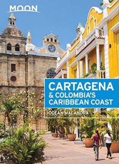 Access PDF EBOOK EPUB KINDLE Moon Cartagena & Colombia's Caribbean Coast (Travel Guide) by  Ocean Ma