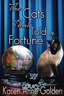 Get KINDLE PDF EBOOK EPUB The Cats that Told a Fortune (The Cats that . . . Cozy Mystery Book 3) by