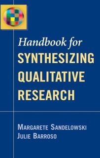 Access EPUB KINDLE PDF EBOOK Handbook for Synthesizing Qualitative Research by  Margarete J Sandelow