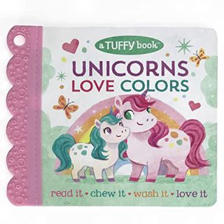 [ACCESS] EPUB KINDLE PDF EBOOK Tuffy Unicorns Love Colors Book - Washable, Chewable, Unrippable Page