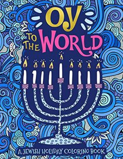 READ KINDLE PDF EBOOK EPUB A Jewish Holiday Colouring Book: Oy To The World by  Papeterie Bleu 📝