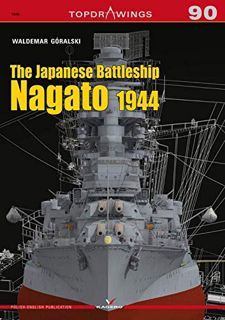 Read [EBOOK EPUB KINDLE PDF] The Japanese Battleship Nagato 1944 (TopDrawings) by  Waldemar Góralski
