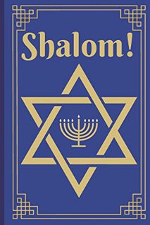 [ACCESS] EBOOK EPUB KINDLE PDF Shalom!: Be Proud Of Your Heritage With This Stylised Jewish Themed N