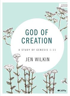 READ PDF EBOOK EPUB KINDLE God of Creation: A Study of Genesis 1-11 - Bible Study Book (Revised) by