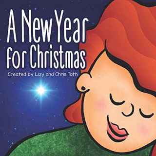 [Read] EPUB KINDLE PDF EBOOK A NEW YEAR FOR CHRISTMAS: A wish for everyone to be able to come togeth