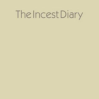 Read [KINDLE PDF EBOOK EPUB] The Incest Diary by  Anonymous,Barbara Rosenblat,Macmillan Audio 💘