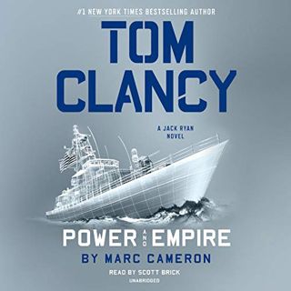 [View] [KINDLE PDF EBOOK EPUB] Tom Clancy: Power and Empire: A Jack Ryan Novel, Book 18 by  Marc Cam