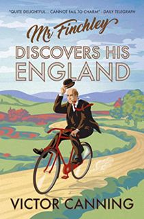 Get [PDF EBOOK EPUB KINDLE] Mr Finchley Discovers His England (Classic Canning) by  Victor Canning �