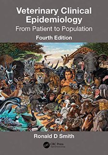 [GET] [EBOOK EPUB KINDLE PDF] Veterinary Clinical Epidemiology: From Patient to Population by  Ronal