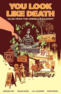 [READ] [EBOOK EPUB KINDLE PDF] Tales from the Umbrella Academy: You Look Like Death Volume 1 by  Ger