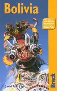 [GET] [EBOOK EPUB KINDLE PDF] Bolivia: The Bradt Travel Guide by  David Atkinson 🗃️