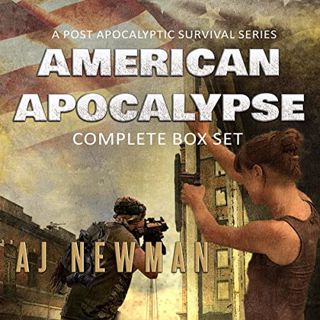 Read EPUB KINDLE PDF EBOOK American Apocalypse Box Set: Books 1-4 by  AJ Newman,Kevin Pierce,Sara Mo