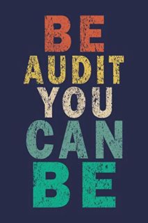 Read EPUB KINDLE PDF EBOOK Be Audit You Can Be: Funny Vintage Accountant Gifts Journal by  Accountan