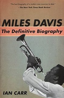 GET EPUB KINDLE PDF EBOOK Miles Davis: The Definitive Biography by  Ian Carr ☑️
