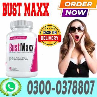 BustMaxx Capsules In Wah Cantonment| 03000{%}378807! Free Di..