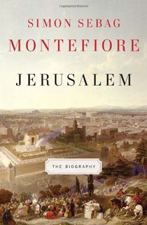 [READ] PDF EBOOK EPUB KINDLE Jerusalem: The Biography by  Simon Sebag Montefiore 💑