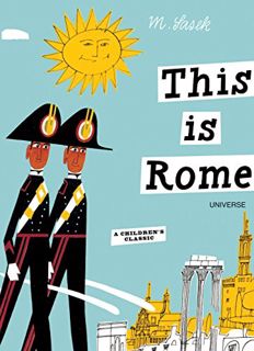 READ EBOOK EPUB KINDLE PDF This is Rome: A Children's Classic by  Miroslav Sasek 🖍️