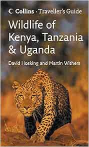 [Access] KINDLE PDF EBOOK EPUB Wildlife of Kenya, Tanzania and Uganda (Traveller's Guide) by David H