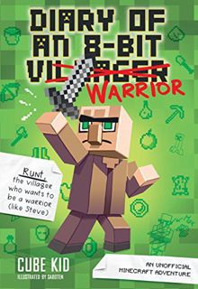 READ [KINDLE PDF EBOOK EPUB] Diary of an 8-Bit Warrior: An Unofficial Minecraft Adventure by  Cube K