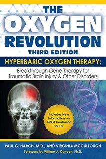 [VIEW] PDF EBOOK EPUB KINDLE The Oxygen Revolution, Third Edition: Hyperbaric Oxygen Therapy (HBOT):