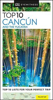 [READ] KINDLE PDF EBOOK EPUB DK Eyewitness Top 10 Cancun and the Yucatan (Pocket Travel Guide) by  D