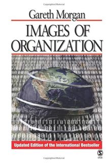 [Read] EBOOK EPUB KINDLE PDF Images of Organization by  Gareth Morgan 🖌️