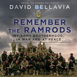 ACCESS EPUB KINDLE PDF EBOOK Remember the Ramrods: An Army Brotherhood in War and Peace by  David Be