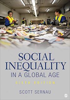 [Read] KINDLE PDF EBOOK EPUB Social Inequality in a Global Age by  Scott R. Sernau 📒