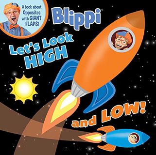 [View] PDF EBOOK EPUB KINDLE Blippi: Let's Look High and Low (8x8 with Flaps) by  Thea Feldman &  Ad