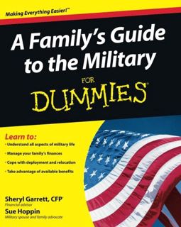 View EBOOK EPUB KINDLE PDF A Family's Guide to the Military For Dummies by  Sheryl Garrett &  Sue Ho