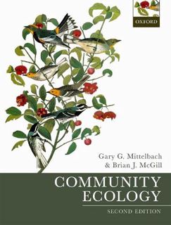 VIEW [EPUB KINDLE PDF EBOOK] Community Ecology by  Gary G. Mittelbach &  Brian J. McGill 📙