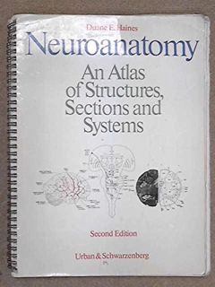 Read [EPUB KINDLE PDF EBOOK] Neuroanatomy: An atlas of structures, sections, and systems by  Duane E