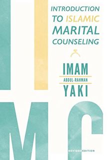 [READ] KINDLE PDF EBOOK EPUB Introduction to Islamic Marital Counseling by  Imam Abdul-Rahman Yaki �