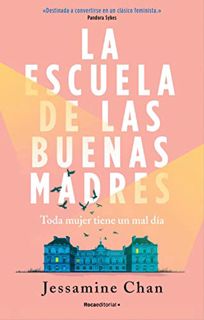 View [EBOOK EPUB KINDLE PDF] La escuela de las buenas madres / The School of Good Mothers (Spanish E