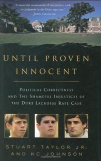View [EPUB KINDLE PDF EBOOK] Until Proven Innocent: Political Correctness and the Shameful Injustice
