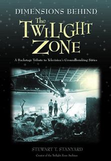 Read [KINDLE PDF EBOOK EPUB] Dimensions Behind the Twilight Zone: A Backstage Tribute to Television'