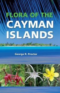 [READ] [EPUB KINDLE PDF EBOOK] Flora of the Cayman Islands: Second Edition by  George R. Proctor 📗