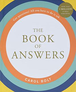 [Access] [KINDLE PDF EBOOK EPUB] The Book of Answers by  Carol Bolt 📃