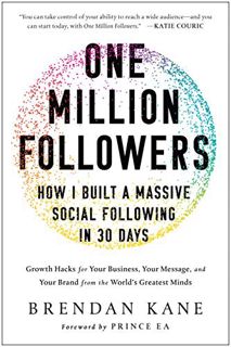 Get KINDLE PDF EBOOK EPUB One Million Followers: How I Built a Massive Social Following in 30 Days b