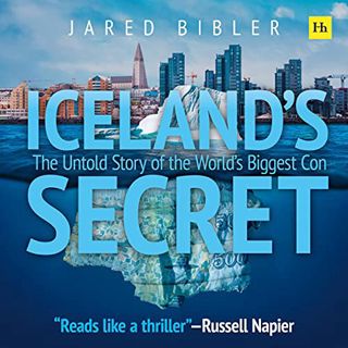 [Get] PDF EBOOK EPUB KINDLE Iceland's Secret: The Untold Story of the World's Biggest Con by  Jared