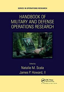 View PDF EBOOK EPUB KINDLE Handbook of Military and Defense Operations Research (Chapman & Hall/CRC