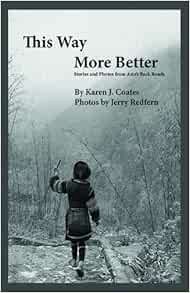[View] [PDF EBOOK EPUB KINDLE] This Way More Better: Stories and Photos from Asia's Back Roads by Ka